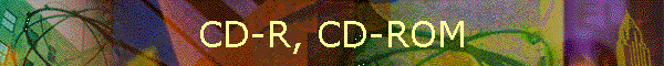 CD-R, CD-ROM